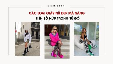 Các Loại Giày Nữ Đẹp Mà Nàng Nên Sở Hữu Trong Tủ Đồ cac-loai-giay-nu-dep-ma-nang-nen-so-huu-trong-tu-do