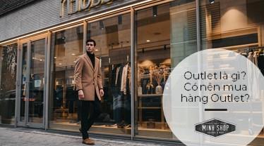Hàng Outlet là gì? Ưu - nhược điểm và các lưu ý khi mua tại cửa hàng Outlet hang-outlet-la-gi-uu-nhuoc-diem-va-cac-luu-y-khi-mua-tai-cua-hang-outlet