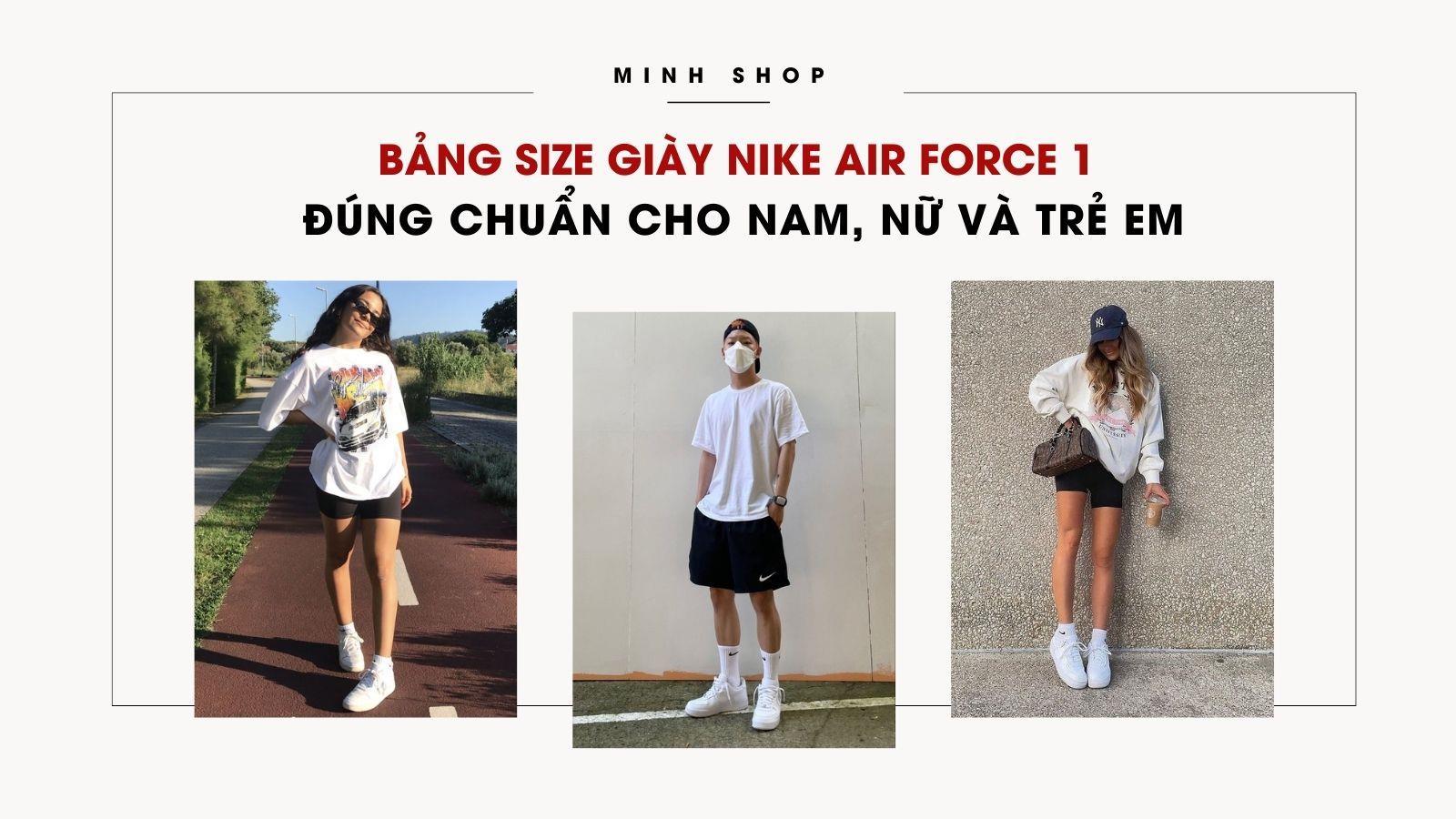 bang-size-giay-nike-air-force-1-dung-chuan-cho-nam-nu-va-tre-em