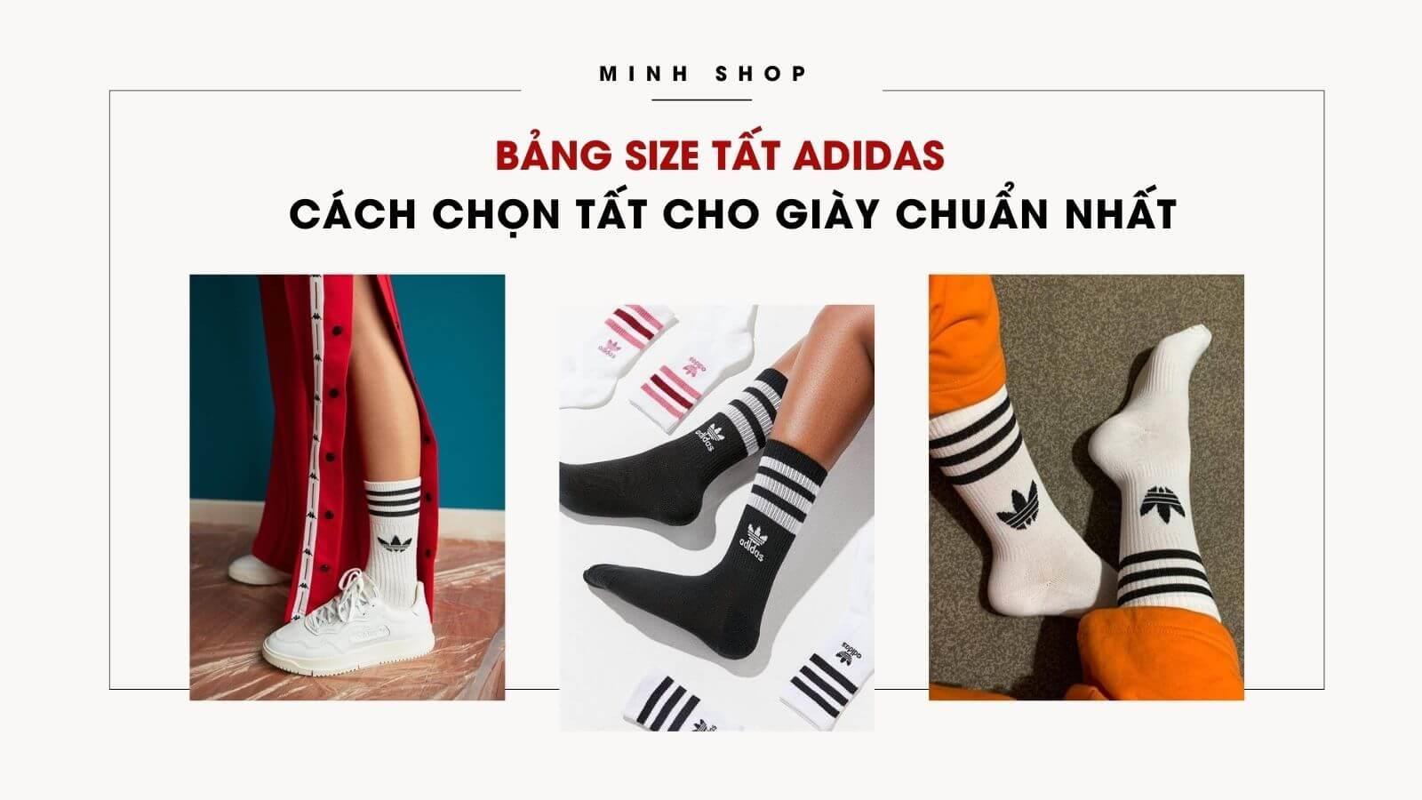 bang-size-tat-adidas-va-cach-chon-tat-cho-giay-chuan-nhat
