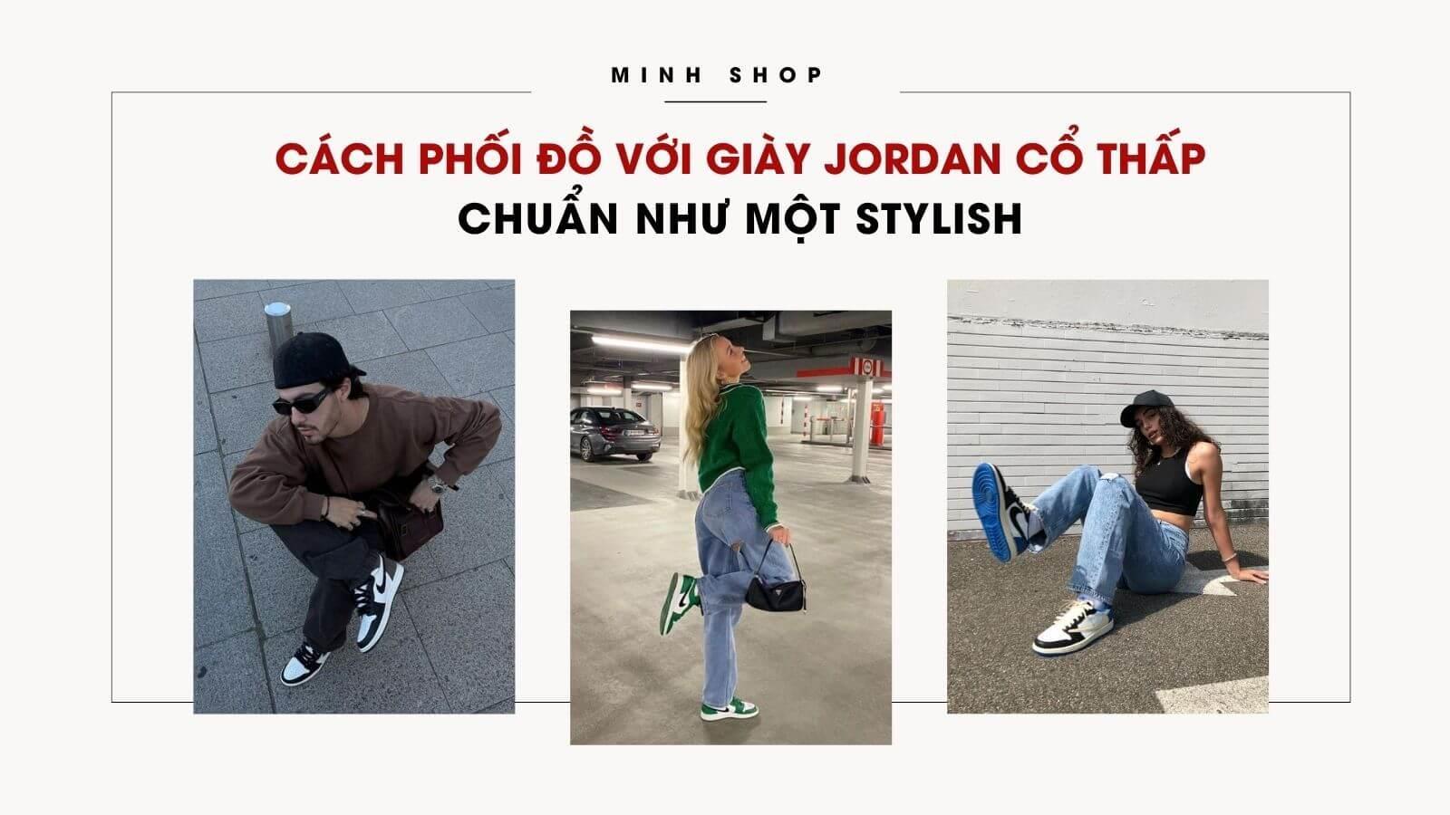 cach-phoi-do-voi-giay-jordan-co-thap-chuan-nhu-mot-stylish