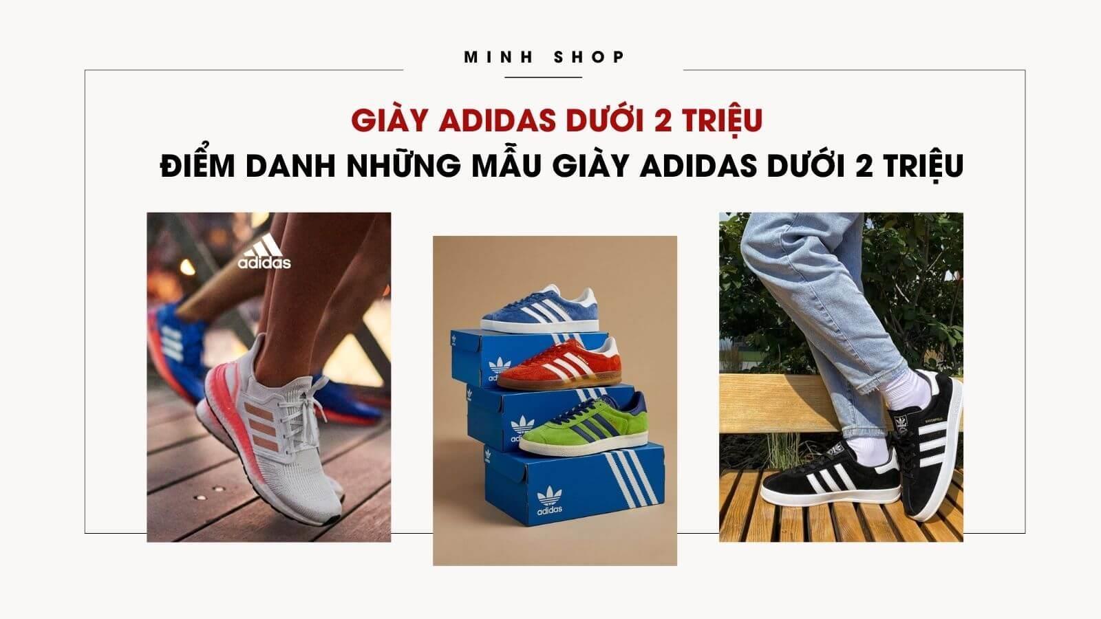 giay-adidas-duoi-2-trieu-diem-danh-nhung-mau-giay-adidas-chinh-hang-duoi-2-trieu
