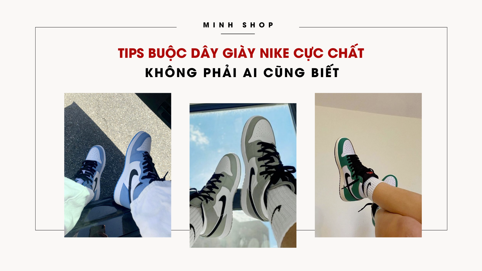 tips-buoc-day-giay-nike-cuc-chat-khong-phai-ai-cung-biet
