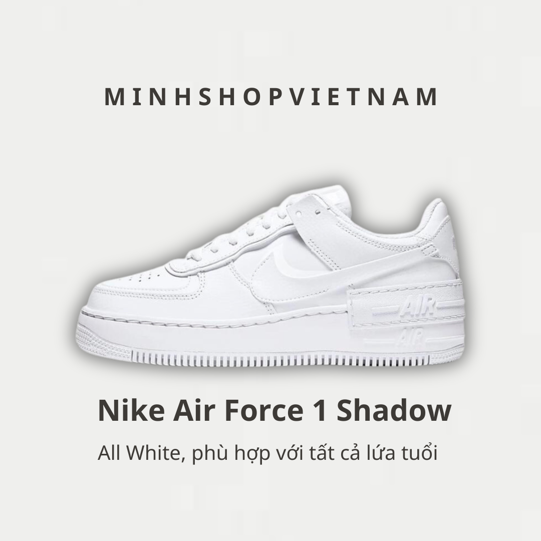 Minhshop.vn - Giày Nike Air Force 1 Shadow All White [CI0919 100