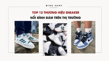 Minhshop.vn - TOP 12 Thương Hiệu Sneaker Nổi Đình Đám Trên Thị Trường