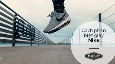 9 cách phân biệt giày Nike thật giả chuẩn 100% 9-cach-phan-biet-giay-nike-that-gia-chuan-100