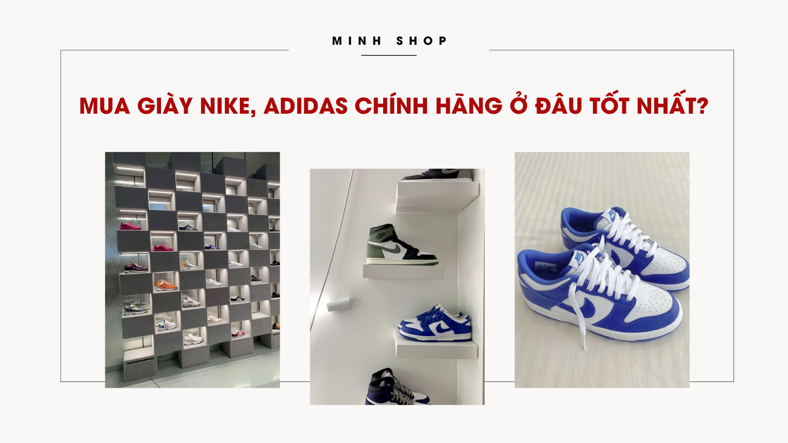 mua-giay-nike-adidas-chinh-hang-o-dau-tot-nhat